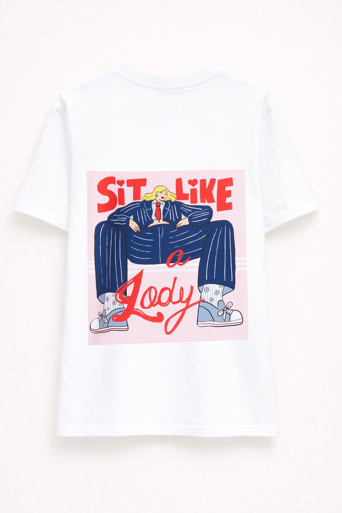 Sit like a lady T-shirt